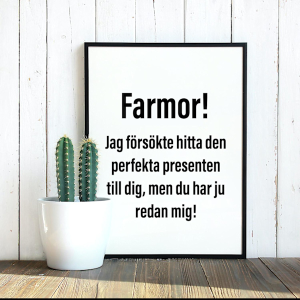 Farmor! Jag försökte hitta... Poster Present Julklapp Mors dag