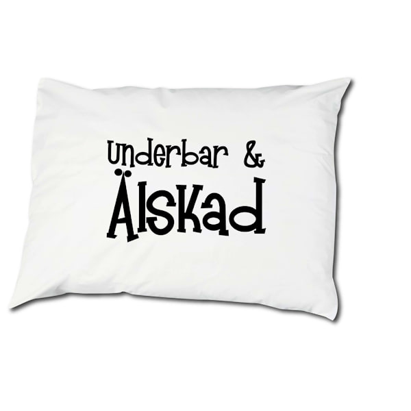 Underbar & Älskad Örngott