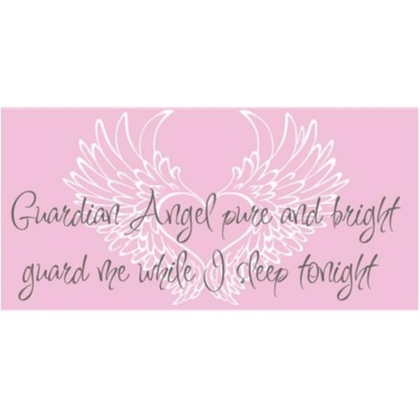 Guardian angel pure and bright, väggtext