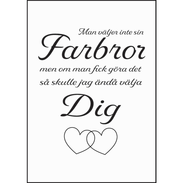 Poster Man väljer inte sin farbror A4