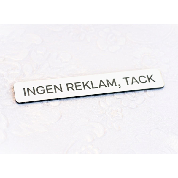 Ingen reklam tack Självhäftande, graverad