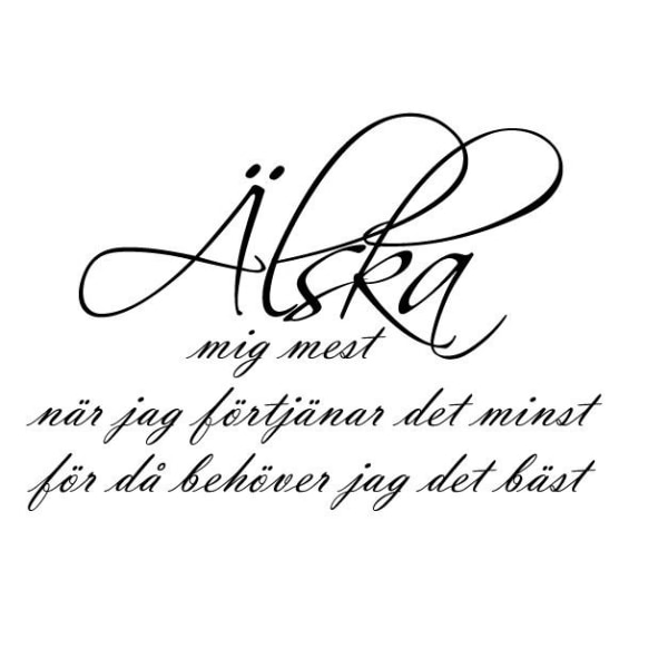 Älska mig mest när.. Kursiv Stor Självhäftande Väggord Väggdekor