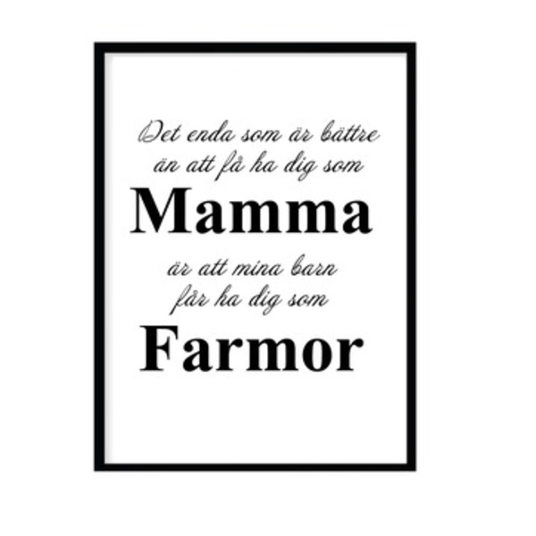 Poster Mamma - Farmor A4