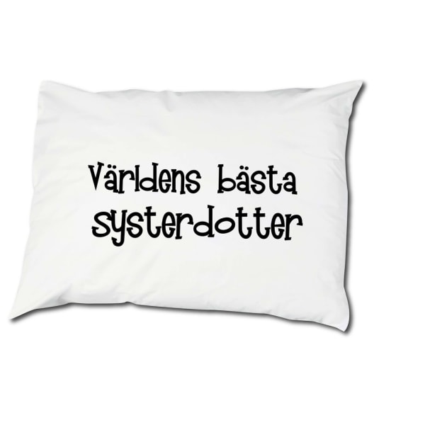 Världens bästa systerdotter Örngott