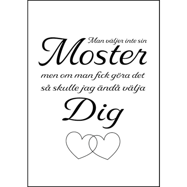 Poster Man väljer inte sin moster A4