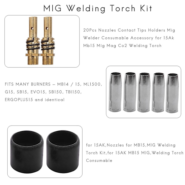 20 kpl suuttimia kosketuskärkiä pidikkeitä Mig-hitsauskulutustarvikkeita 15ak Mb15 Mig Co2 -hitsaukseen Z:lle
