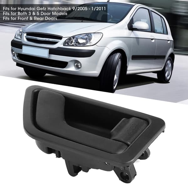 Oikea sisäoven kahvan lisävaruste sopii Hyundai Getz Hatchback 2005 - 2011