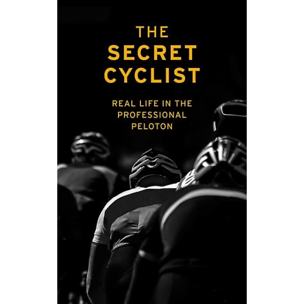 The Secret Cyclist av The Secret Cyclist Paperback  softback English