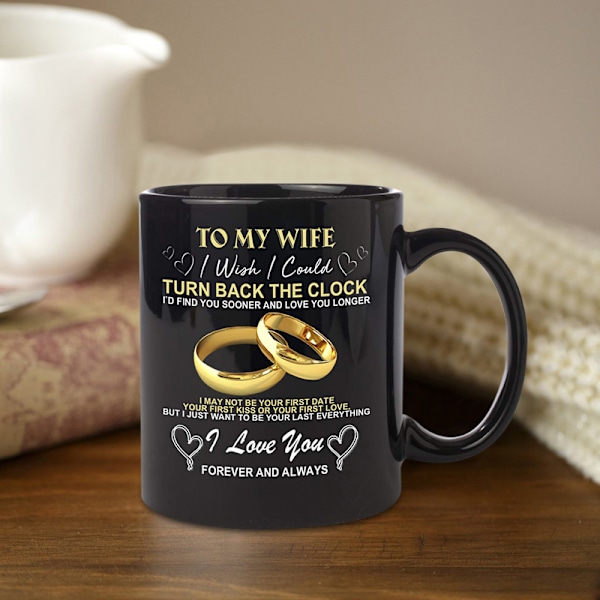 Till min man/hustru Jag önskar att jag kunde vända tillbaka klockan Mugg för par Bröllopsdag Födelsedag Kaffekopp 12oz Husband