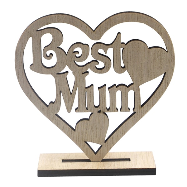 Ihålig prydnad Glad mors dag present Bästa mamma mamma Trähjärtaplakett Fristående Kärlek till mors dag Best Mum