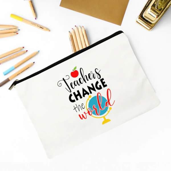 Lärare Change The World Print Kosmetisk väska Tillbehör Förvaringsväskor Resetvätt Påse Case Skolpapper Lärarpresent TW102753-TBGY-D