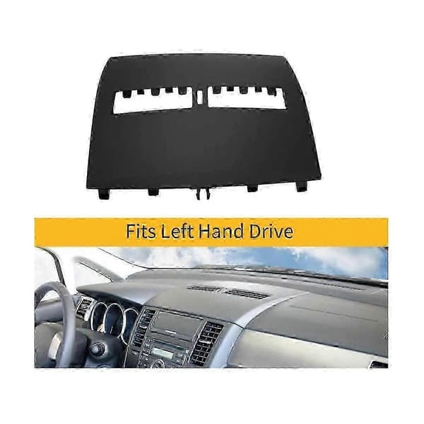 Bil Front LHD Dashboard Midterste Aircondition Udgangsdæksel 68414-ED50 egnet til Tiida 2005-2011 - Black
