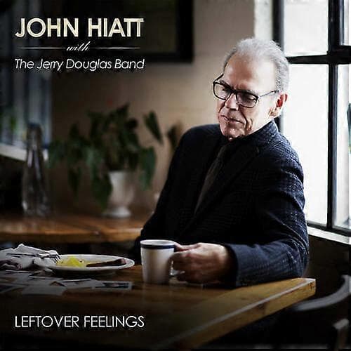 John Hiatt with The Jerry Douglas Band Leftover Feelings CD (2021) UUSI CD CD