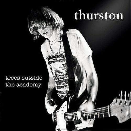 Thurston Moore Trees Outside the Academy CD Remastered Album (2020) UUSI CD CD