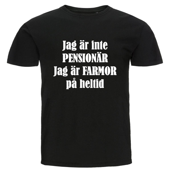 T-shirt - Jag är inte pensionär, Farmor Black Storlek M