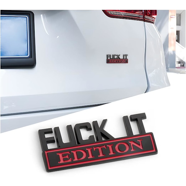 Fuck IT -versio tunnusmerkki autoon, 3D-tarrat auton lokasuojaan, tyylikäs tunnusmerkki koristeeksi miehille ja naisille, korvaava auton ulko-osa