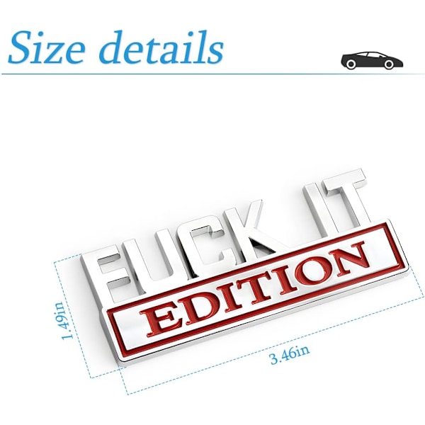 Fuck IT -versio auton tunnus, 3D-auton puskuritarrat, tyylikäs tunnuskoriste miehille ja naisille, korvaava auton ulkopintaan