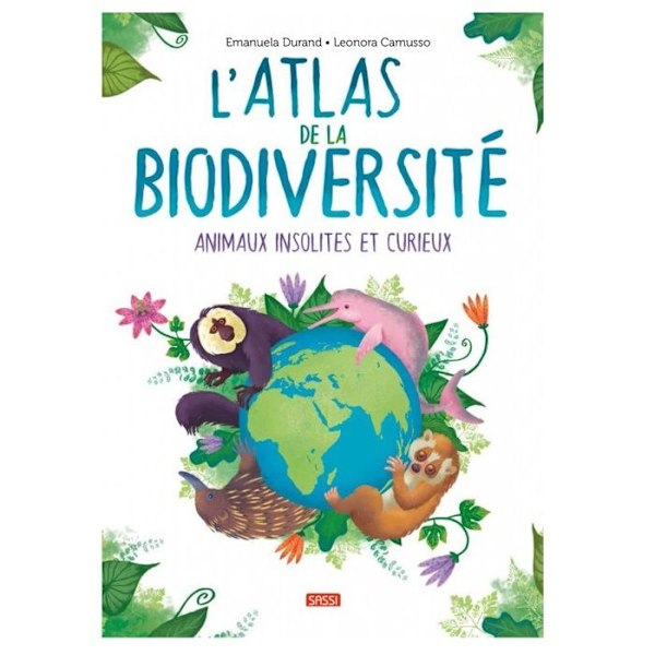 Sassi Junior - Biodiversiteetti Atlas - Erikoiset ja uteliat eläimet Vit