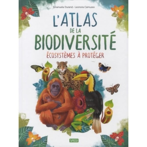 Atlasen för biologisk mångfald. Ekosystem att skydda