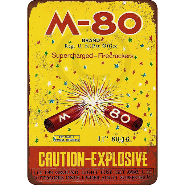 M-80 Supercharged Firecrackers Reproduktions Metal Skilt 8 x 12