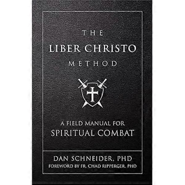 Liber Christo -menetelmä: Kenttäopas hengelliseen taisteluun