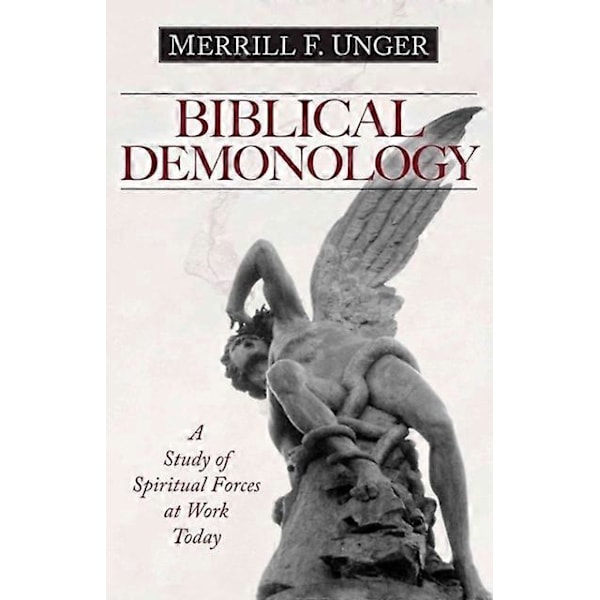 Bibelsk Dæmonologi af Merrill F Unger, paperback