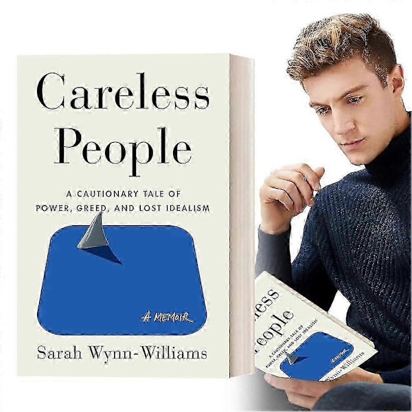 Careless People En advarende fortelling om makt, grådighet og tapt idealisme Bok, Innsiktsfull Må-lese avslørende memoar, Avslørende bokgave FY