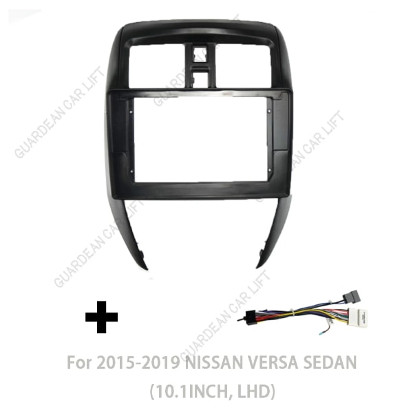 För 2015-2019 NISSAN VERSA SEDAN (10.1INCH, LHD) Bilradio Fascias Android GPS MP5 Stereo Spelare 2 Din Huvudenhet Panel Dash Ram Frame Cable