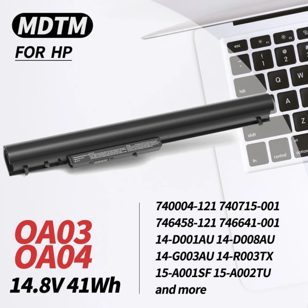 Laptop-batteri OA04 OA03 för HP 746641-001 740715-001 15-R029WM 15-R052NR 15-R015DX 15-G020DX 15-R137WM 15-D035DX 250D OA03 11.1V 2600mAh