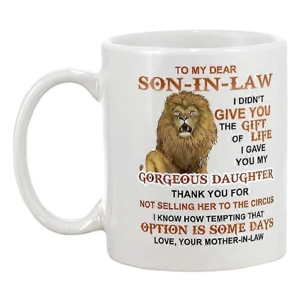 Mug for My Dear Son-in-Law - Mug with Printed Text and Pattern, Dishwasher and Microwave Safe