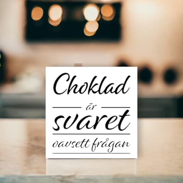 Självhäftande kakeldekor Kakelord Chocolate is the answer