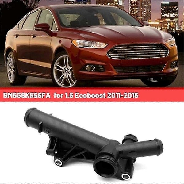 BM5G8K556FA Termostaatin vesiputken liitin termostaattikotelo Ford Mondeo 1.6 Ecoboost 2011-2015