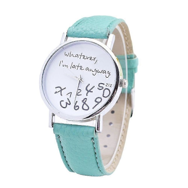 Kvinnors "Whatever Im Late Anyway" Brev Rund Urtavla Konstläder Rem Kvartsur (FMY) Green