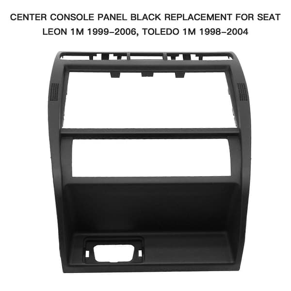 Centerkonsolpanel Sort Udskiftning til Seat Leon 1M 1999-2006, Toledo 1M 1998-2004