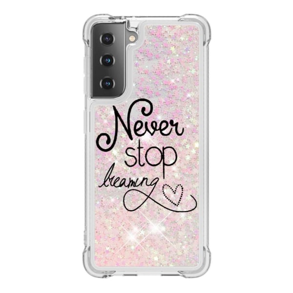 Samsung Galaxy S21 - Shockproof Quicksand Skal - Never Stop Drea Never Stop Dreaming