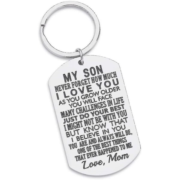 Inspirerande present till son från mamma - glöm aldrig hur mycket jag älskar dig Presentnyckelring till tonårspojke från mamma
