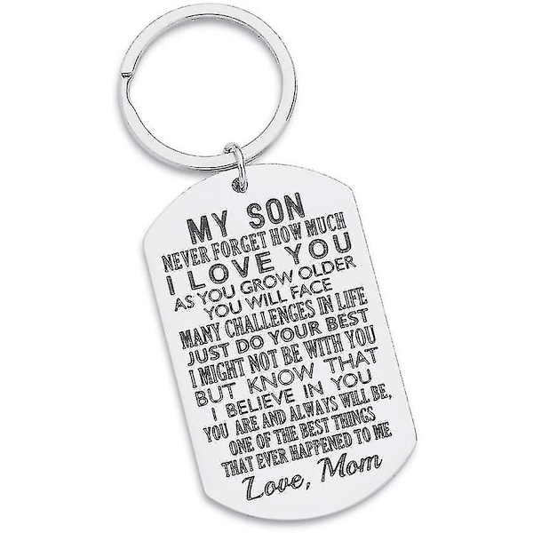 Inspirerande present till son från mamma - glöm aldrig hur mycket jag älskar dig - presentnyckelring till tonårspojke från mamma