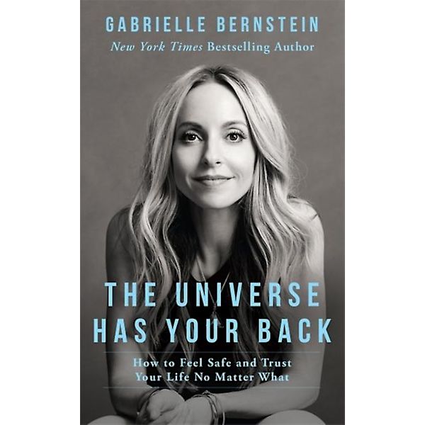 Universumi tukee sinua: Gabrielle Bernstein