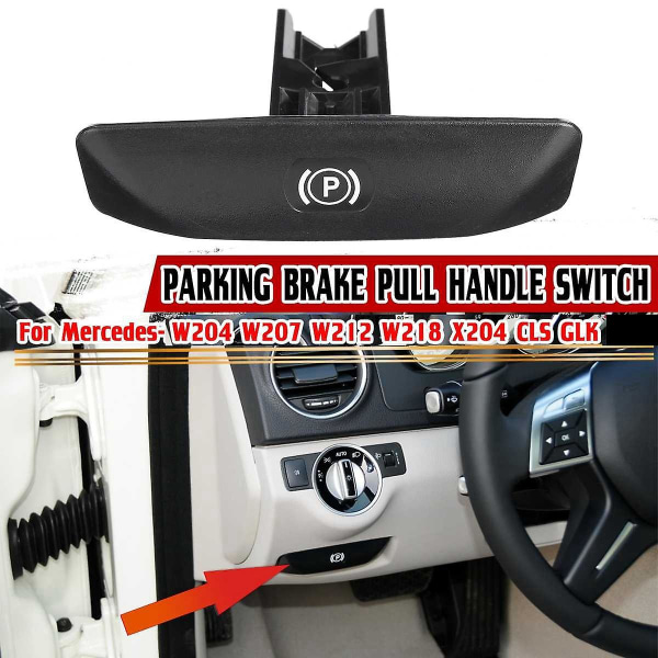 Handbromsdragshandtagsswitch för W204 W207 W212 W218 X204 A2044270020 Parkeringsbromsswitch