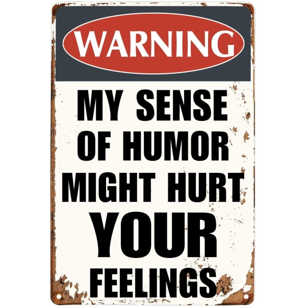 Roliga sarkastiska metallskyltar som varnar mitt sinne för humor kan skada dina känslor för Garage Man Cave Bar Hem Sovrumsskylt Väggdekor Plåtskyltar 8"x12"