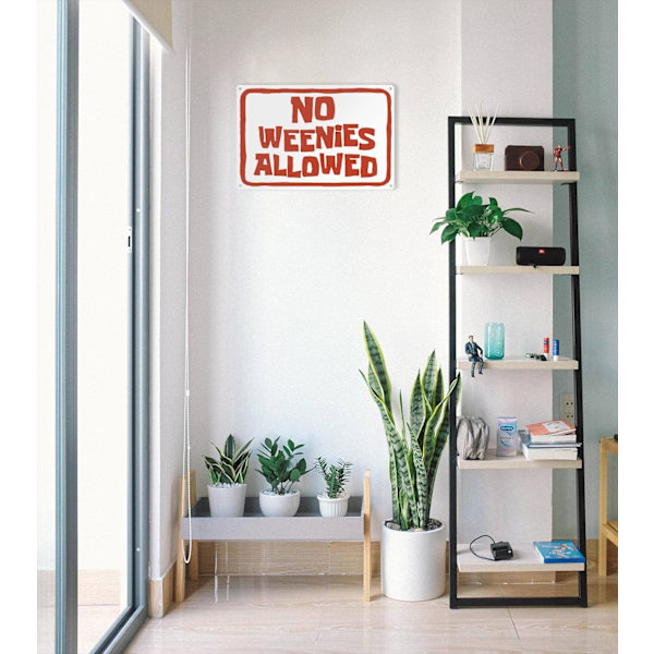 Inga Weenies Tillåtna Skylt Roliga Meme Posters, Sovrumsdörrskylt, Sovrum Cool Väggdekor