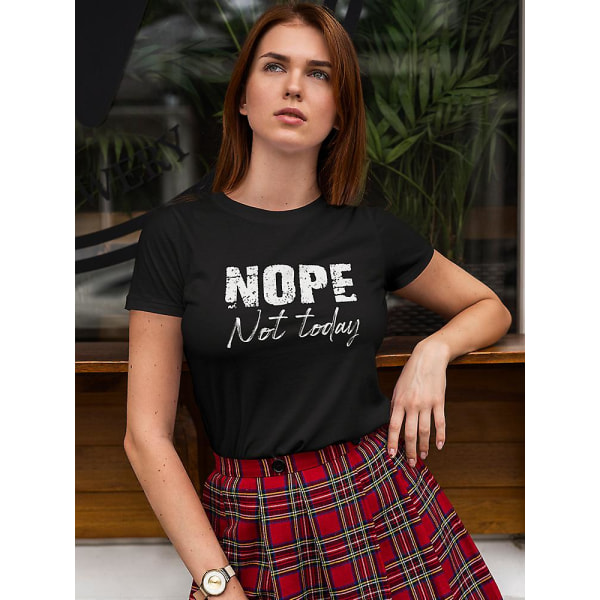 Nej! Inte idag rolig T-shirt för kvinnor Black 3XL