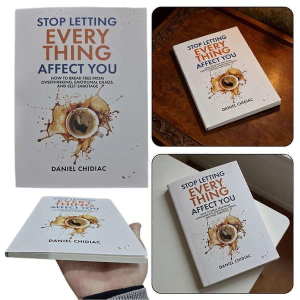 Stop Letting Everything Affect You, Self-Help for Overthinking, Anxiety Relief, and Emotional Healing