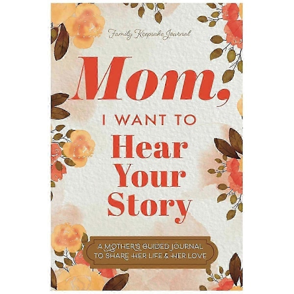 Mamma Jag Vill Höra Din Historia Journal En Mammas Guidade Journal Mångsidig Journalbok Portabel Anteckningsbok Föräldrar
