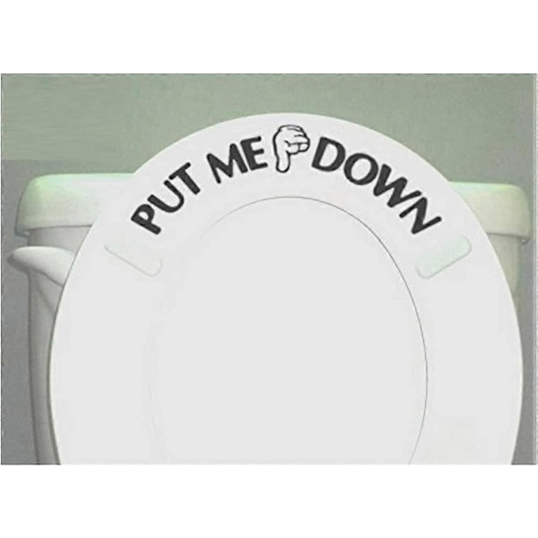 Sæt MIG Ned Klistermærke Toilet Badeværelse Sæde Vinyl Sticker Skilt Påmindelse til Ham