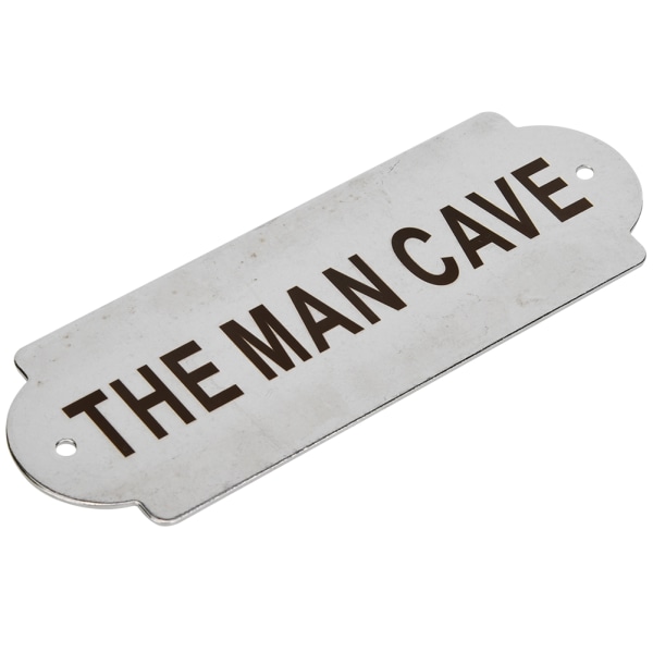 Hegnspæl i rustfrit stål Havehus Hjem Dørport Toilet Advarselstavle med monteringsskruer THE MAN CAVE