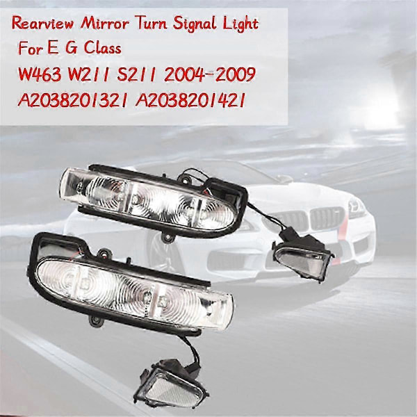 Sidobackspegel LED Indikatorlampa kompatibel med E G Klass W463 W211 S211 2004-2009 Blinkerslampa A2038201321 V