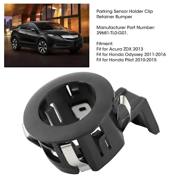 Parkeringssensorholder Klipsholder Stødfanger 39681-TL0-G01 Passer til Honda Odyssey Pilot Acura ZDX