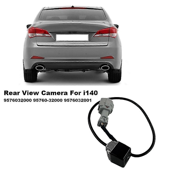 95760-3Z002 Bil Backkamera 95760-3Z000 957603Z001 kompatibel med I40 2011-2014 Back-Up Assist Kamera 957