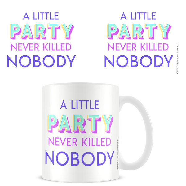 A Party Never Killed Nobody Multicolor
